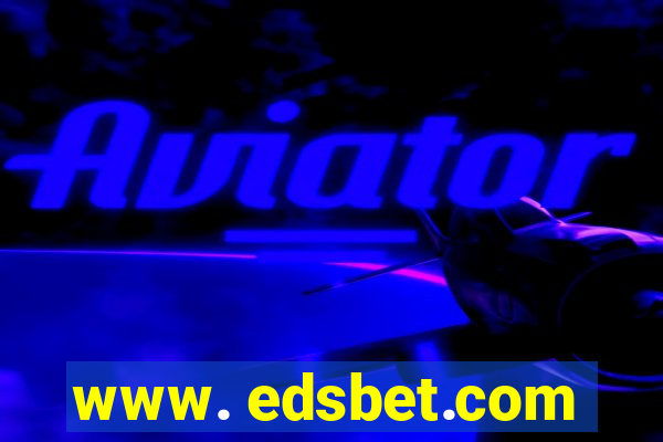 www. edsbet.com